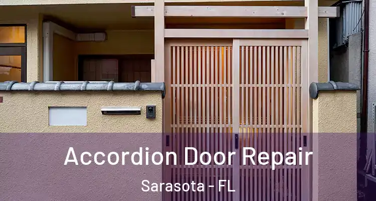  Accordion Door Repair Sarasota - FL