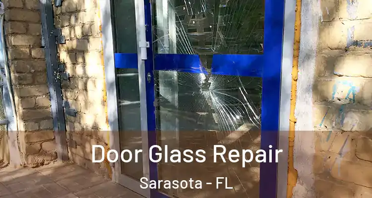  Door Glass Repair Sarasota - FL