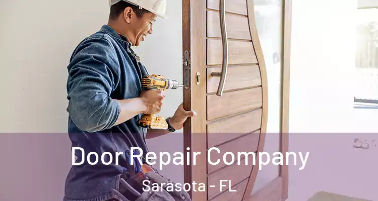 Door Repair Company Sarasota - FL