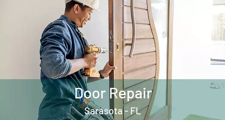  Door Repair Sarasota - FL