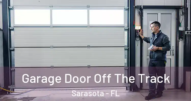  Garage Door Off The Track Sarasota - FL