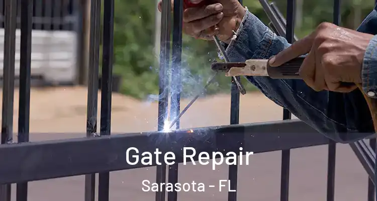  Gate Repair Sarasota - FL