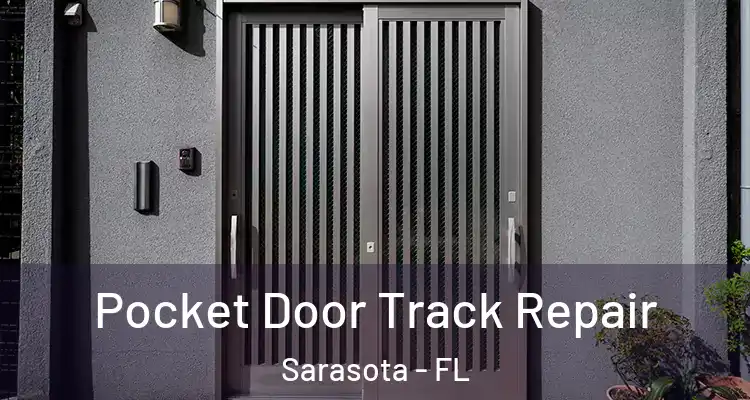  Pocket Door Track Repair Sarasota - FL