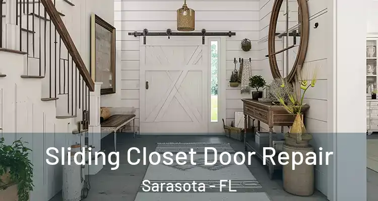  Sliding Closet Door Repair Sarasota - FL