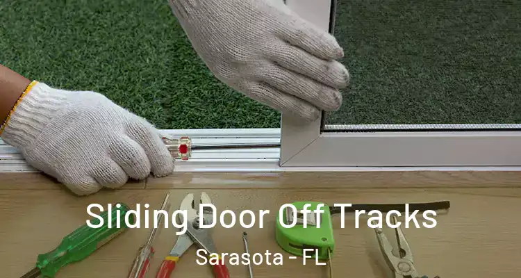  Sliding Door Off Tracks Sarasota - FL