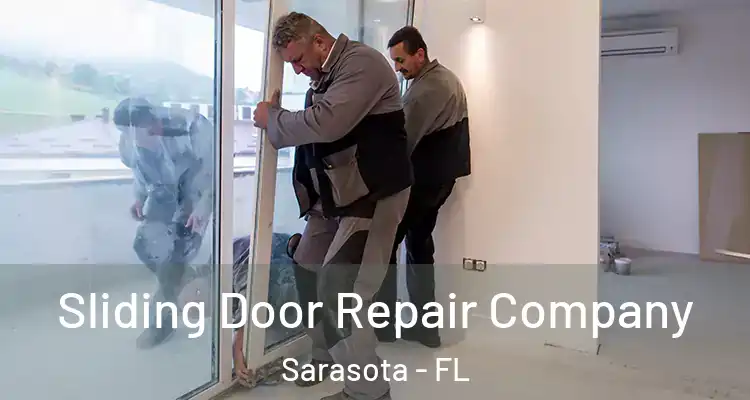  Sliding Door Repair Company Sarasota - FL