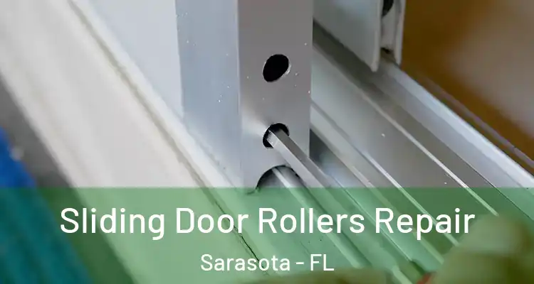 Sliding Door Rollers Repair Sarasota - FL