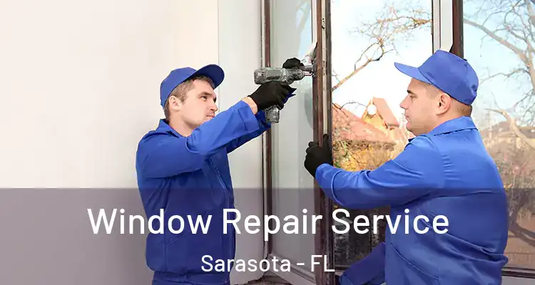  Window Repair Service Sarasota - FL