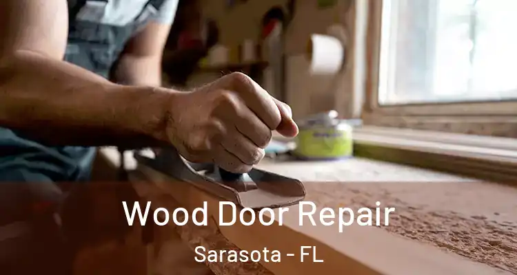  Wood Door Repair Sarasota - FL